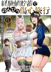 経験値貯蓄でのんびり傷心旅行 raw 第01-06巻 [Keikenchi Chochiku de Nonbiri Shoshin Ryoko vol 01-06]
