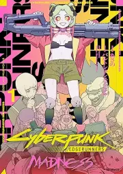 サイバーパンク: エッジランナーズ MADNESS raw 第01巻 [Cyberpunk Edge Rannazu MADNESS vol 01]