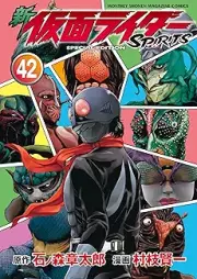 新仮面ライダー SPIRITS raw 第01-42巻 [Shin Kamen Rider Spirits vol 01-42]