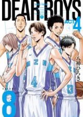 DEAR BOYS ACT 4 第01-09巻